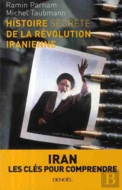 Histoire Secrète De La Révolution Iranienne