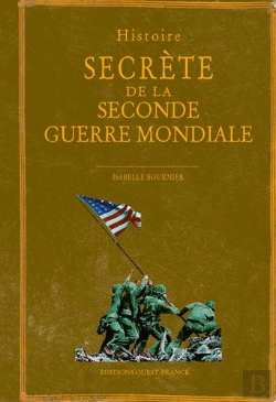 Bertrand.pt - Histoire Secrete De La Seconde Guerre Mondiale