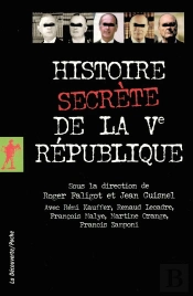 Histoire Secrète De La Vème République