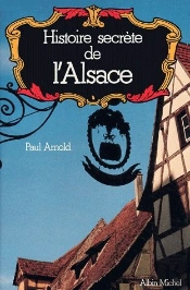 Histoire Secrete De L'Alsace