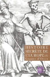 Histoire Secrète De L'Europe T.1