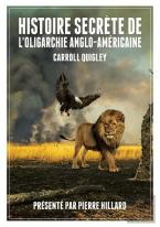 Histoire Secrete De L'Oligarchie Anglo Americaine