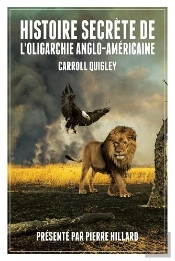 Histoire Secrete De L'Oligarchie Anglo Americaine