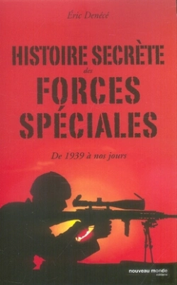 Bertrand.pt - Histoire Secrète Des Forces Spéciales De 1945 À Nos Jours