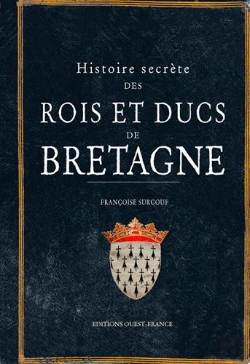 Bertrand.pt - Histoire Secrete Des Rois Et Ducs De Bretagne