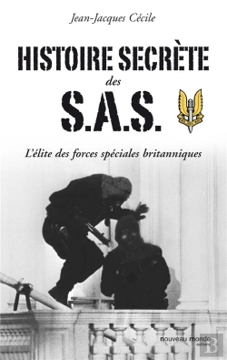 Bertrand.pt - Histoire Secrète Des S.A.S. ; L'Élite Des Forces Spéciales Britanniques