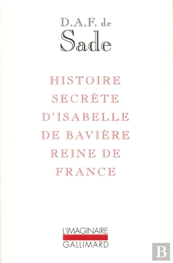 Bertrand.pt - Histoire Secrète D'Isabelle De Bavière, Reine De France