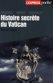 Histoire Secrete Du Vatican