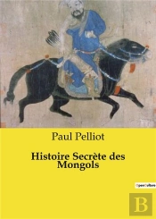 Histoire Secrete Mongols
