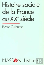 Histoire Sociale De La France Au Xxe Siecle
