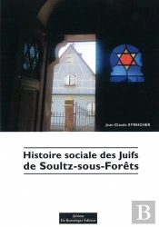 Histoire Sociale Des Juifs De Soultz-Sous-Forêts