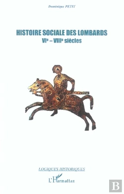 Bertrand.pt - Histoire Sociale Des Lombards ; Vi-Viii Siecles
