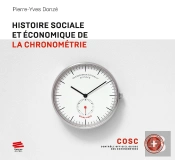 Histoire Sociale Et Économique De La Chronométrie