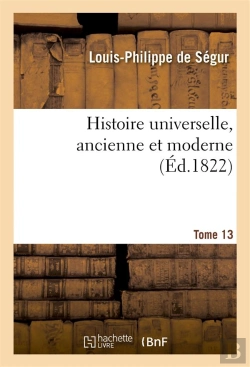 Bertrand.pt - Histoire Universelle, Ancienne Et Moderne T13