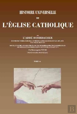 Bertrand.pt - Histoire Universelle De L'Eglise Catholique