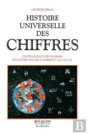 Histoire Universelle Des Chiffres - Tome 1