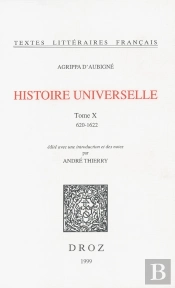 Histoire Universelle. - T10 - Histoire Universelle - Tome X - 1620-1622