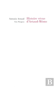 Histoire Vécue D'Artaud-Mômo
