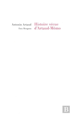 Bertrand.pt - Histoire Vécue D'Artaud-Mômo
