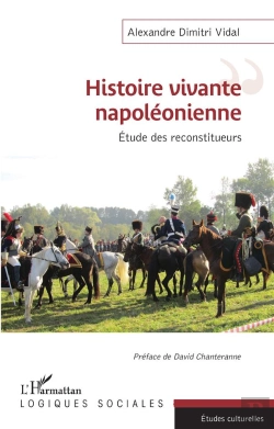 Bertrand.pt - Histoire Vivante Napoléonienne ; Étude Des Reconstituteurs