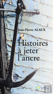 Histoires À Jeter L'Ancre