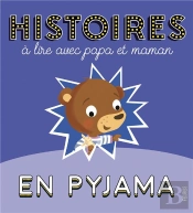Histoires À Lire Avec Papa Et Maman En Pyjama