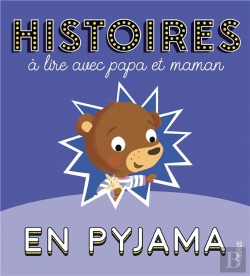Bertrand.pt - Histoires À Lire Avec Papa Et Maman En Pyjama