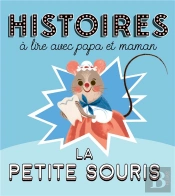 Histoires À Lire Avec Papa Et Maman : La Petite Souris