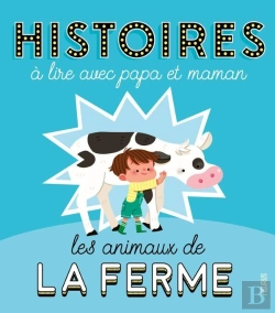 Bertrand.pt - Histoires À Lire Avec Papa Et Maman ; Les Animaux De La Ferme