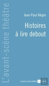 Histoires À Lire Debout