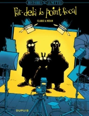 Histoires À Lunette Tome 1 ; Par-Delà Le Point Focal