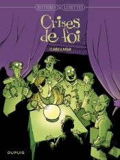 Histoires À Lunette Tome 3 ; Crise De Foi