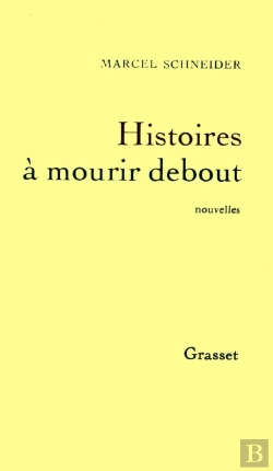 Bertrand.pt - Histoires À Mourir Debout
