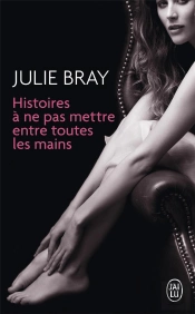Histoires À Ne Pas Mettre Entre Toutes Les Mains