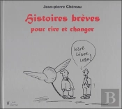 Histoires Brèves Pour Rire Et Pour Changer