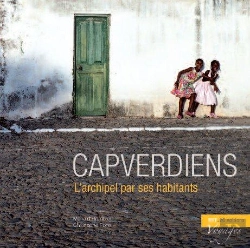 Bertrand.pt - Histoires Capverdiennes ; L'Archipel Par Ses Habitants
