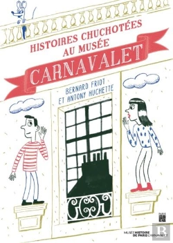 Bertrand.pt - Histoires Chuchotées Au Musée Carnavalet
