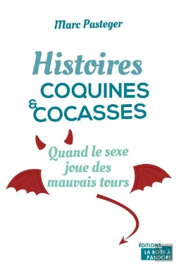 Bertrand.pt - Histoires Coquines Et Cocasses - Quand Le Sexe Joue Des Mauvais Tours