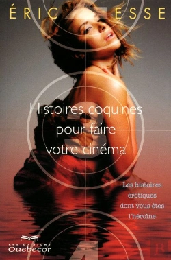 Bertrand.pt - Histoires Coquines Pour Faire Votre Cinéma ; Les Histoires Érotiques Dont Vous Êtes L'Héroïne