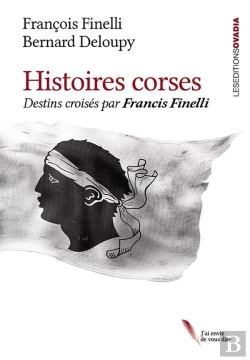 Bertrand.pt - Histoires Corses : Destins Croisés Par Francis Finelli