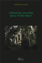 Histoires Courtes Pour Avoir Peur