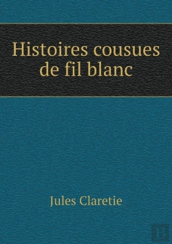 Bertrand.pt - Histoires Cousues De Fil Blanc