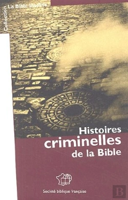 Bertrand.pt - Histoires Criminelles De La Bible