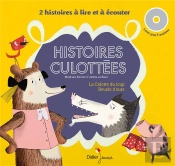Histoires Culottées ; La Culotte Du Loup, Boucle D'Ours