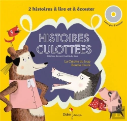 Bertrand.pt - Histoires Culottées ; La Culotte Du Loup, Boucle D'Ours