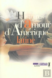 Histoires D'Amour D'Amérique Latine