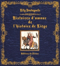 Bertrand.pt - Histoires D'Amour De L'Histoire Liegoise