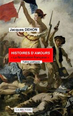 Bertrand.pt - Histoires D'Amour : La Révolution Française