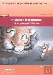 Histoires D'Animaux - Chinois - Niveaux A1/A2