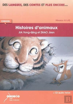 Bertrand.pt - Histoires D'Animaux - Chinois - Niveaux A1/A2